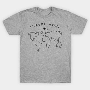 Travel More v1 T-Shirt